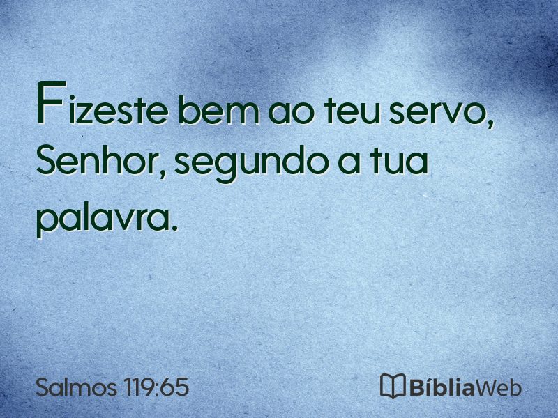 Salmos 119:65 em imagem para compartilhar