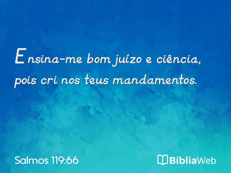 Salmos 119:66 em imagem para compartilhar