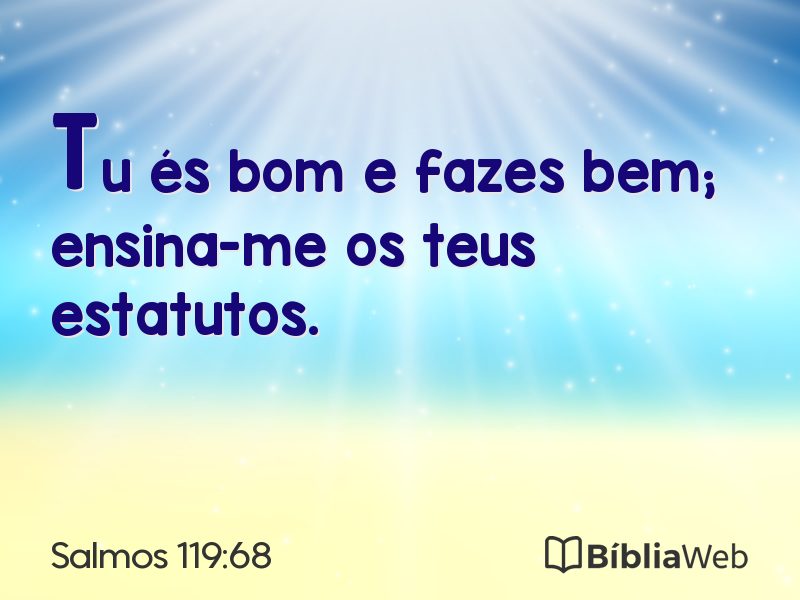 Salmos 119:68 em imagem para compartilhar