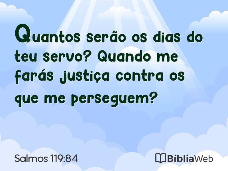 Salmos 119:84 em imagem para compartilhar