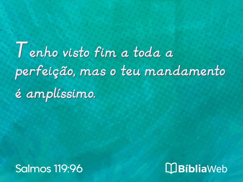 Salmos 119:96 em imagem para compartilhar