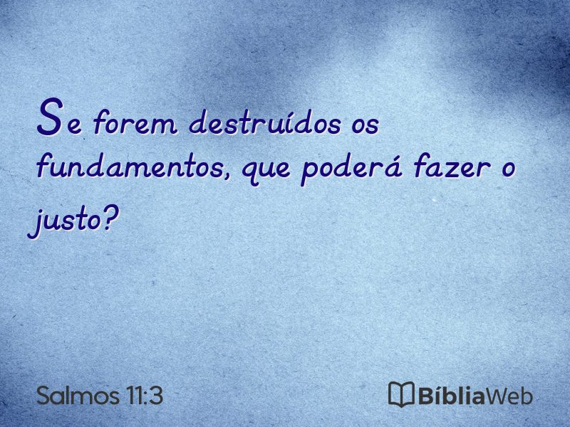 Salmos 11:3 em imagem para compartilhar
