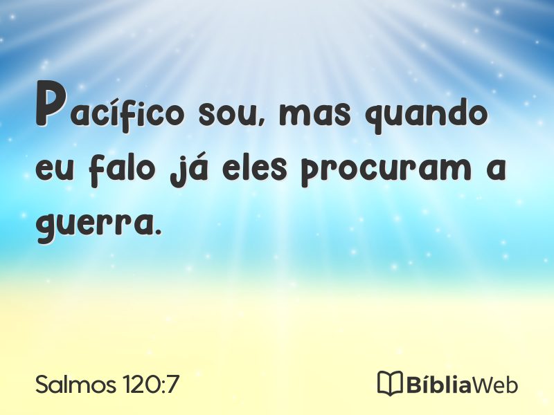 Salmos 120:7 em imagem para compartilhar