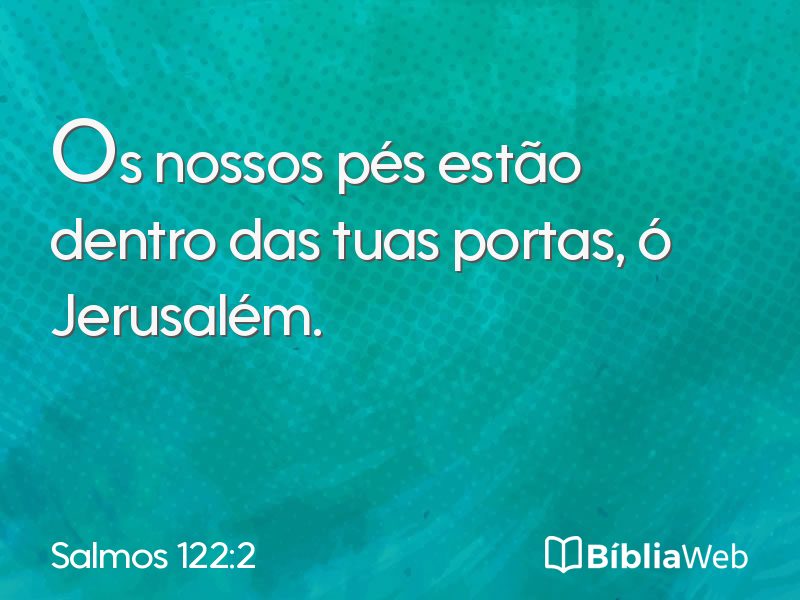 Salmos 122:2 em imagem para compartilhar