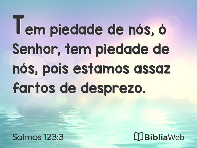 Salmos 123:3 em imagem para compartilhar