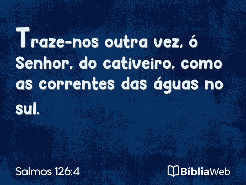 Salmos 126:4 em imagem para compartilhar