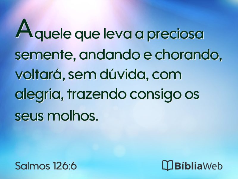 Salmos 126:6 em imagem para compartilhar