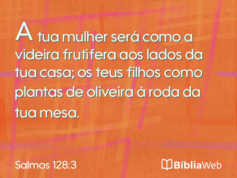 Salmos 128:3 em imagem para compartilhar