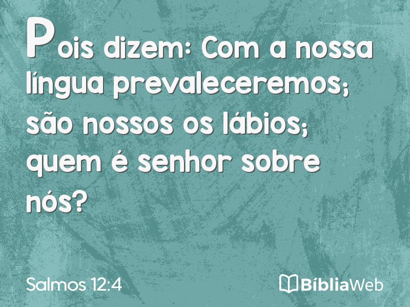 Salmos 12:4 em imagem para compartilhar
