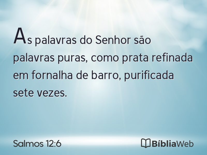 Salmos 12:6 em imagem para compartilhar