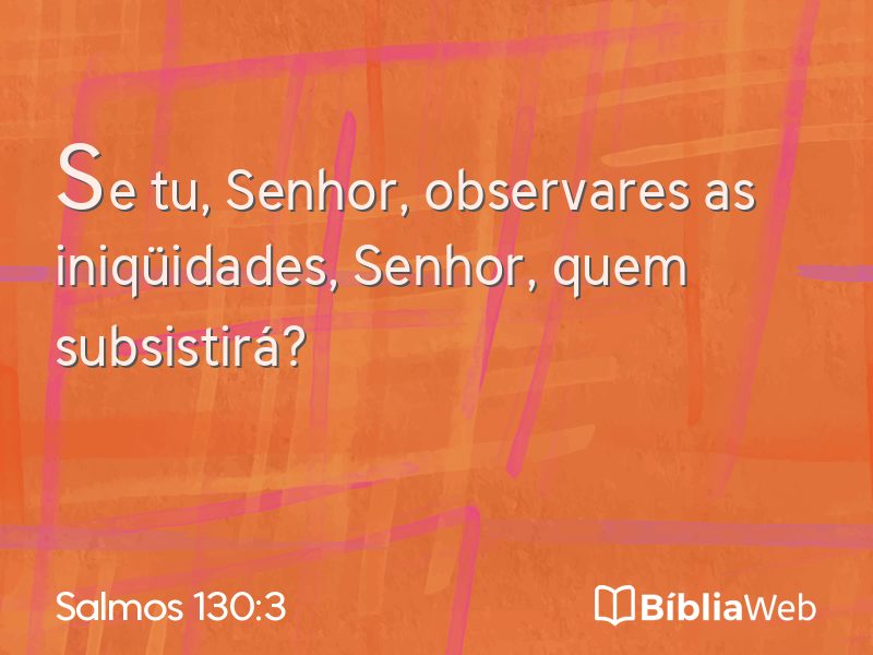 Salmos 130:3 em imagem para compartilhar