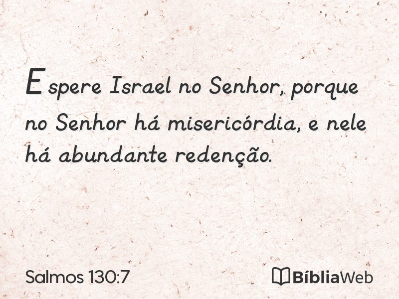 Salmos 130:7 em imagem para compartilhar