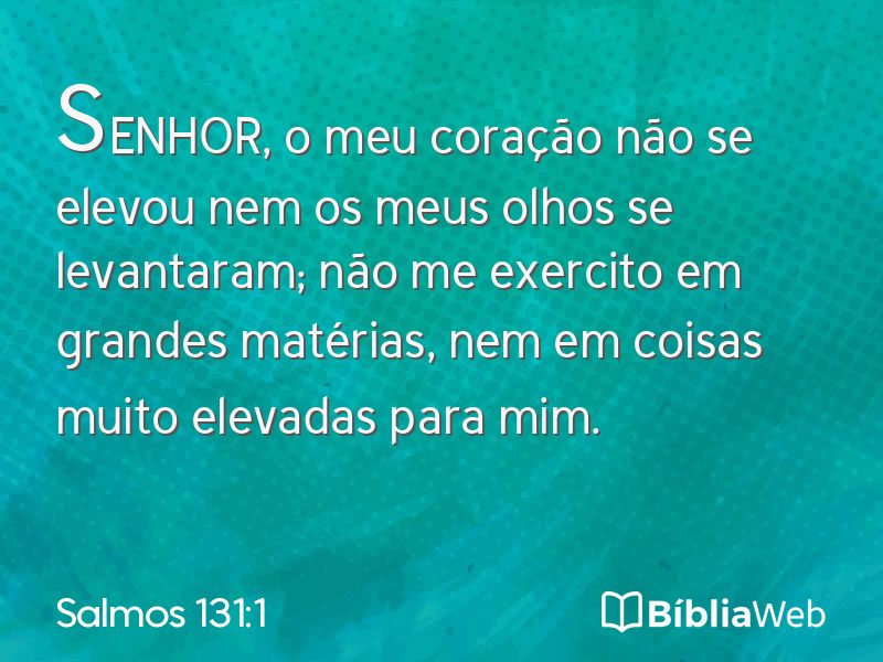 Salmos 131:1 em imagem para compartilhar