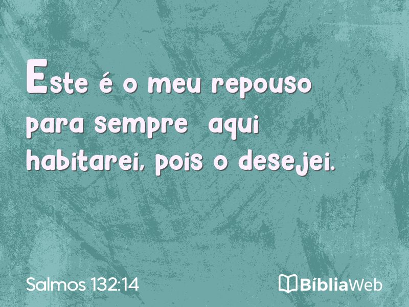 Salmos 132:14 em imagem para compartilhar
