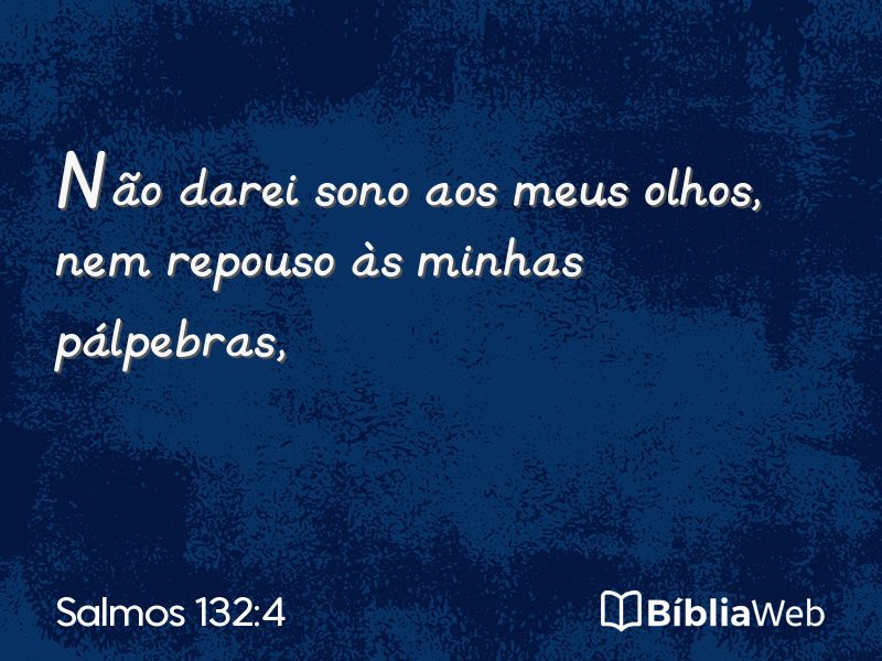 Salmos 132:4 em imagem para compartilhar