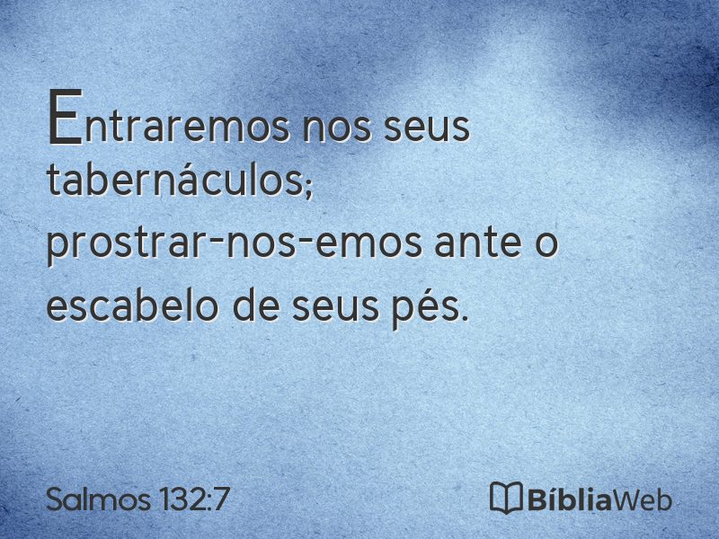 Salmos 132:7 em imagem para compartilhar