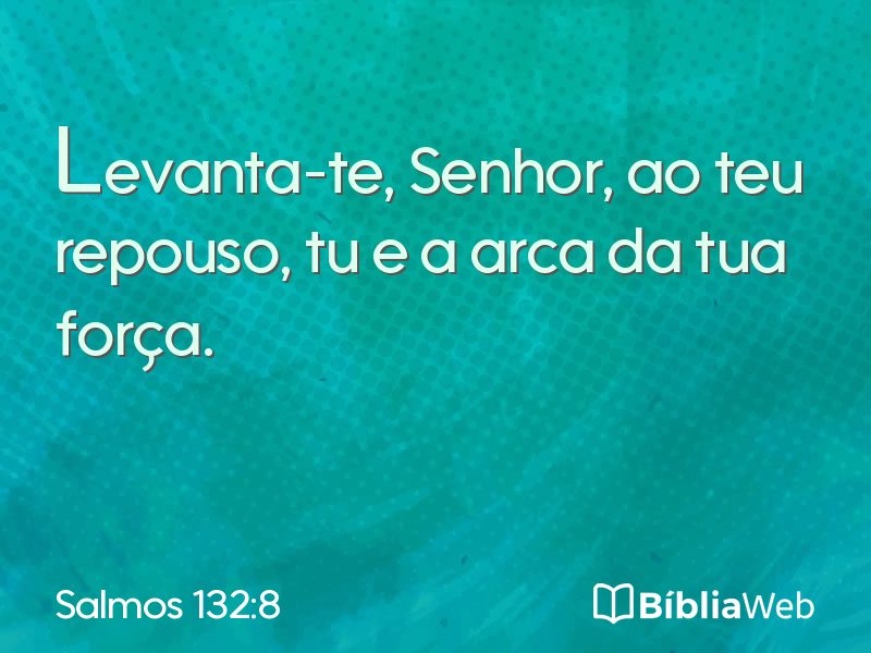 Salmos 132:8 em imagem para compartilhar