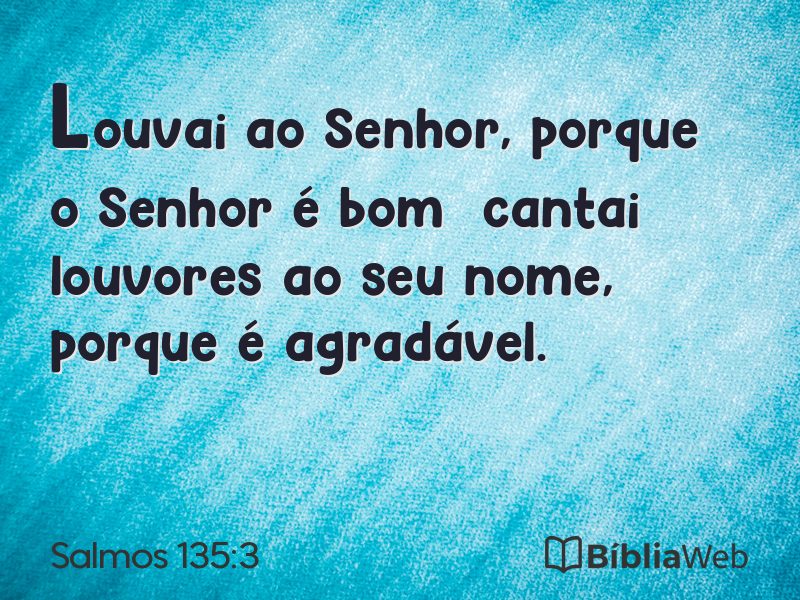 Salmos 135:3 em imagem para compartilhar