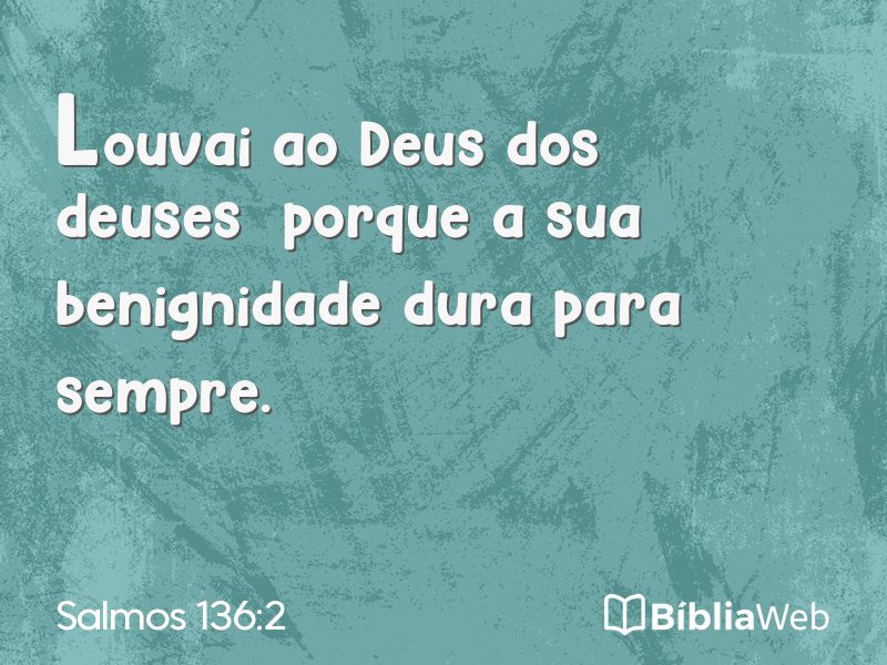 Salmos 136:2 em imagem para compartilhar