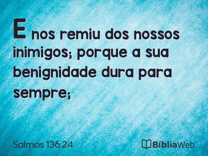 Salmos 136:24 em imagem para compartilhar