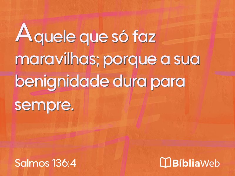 Salmos 136:4 em imagem para compartilhar