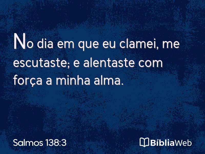 Salmos 138:3 em imagem para compartilhar
