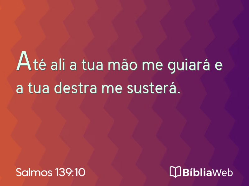 Salmos 139:10 em imagem para compartilhar
