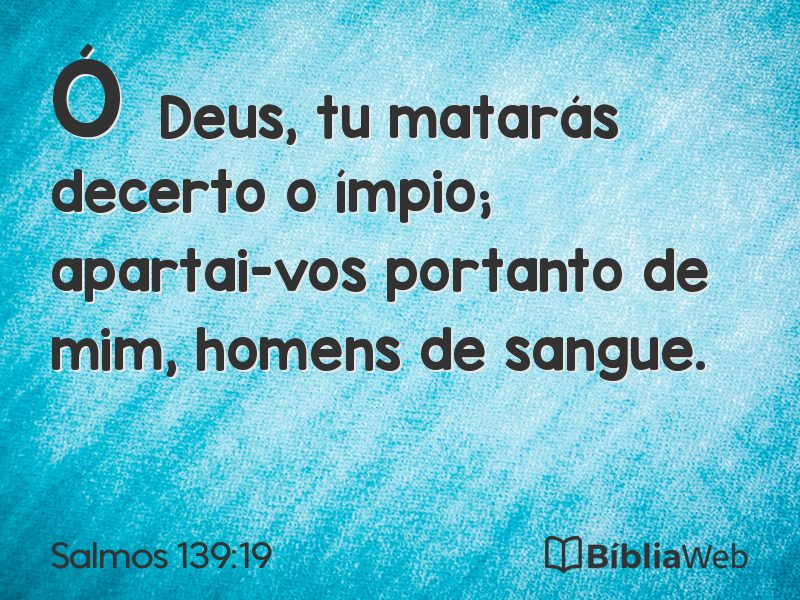 Salmos 139:19 em imagem para compartilhar
