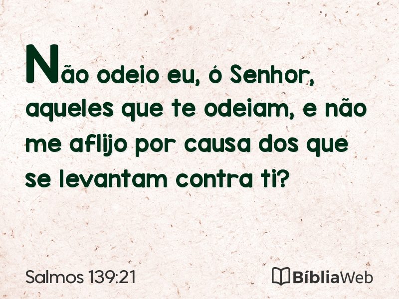 Salmos 139:21 em imagem para compartilhar
