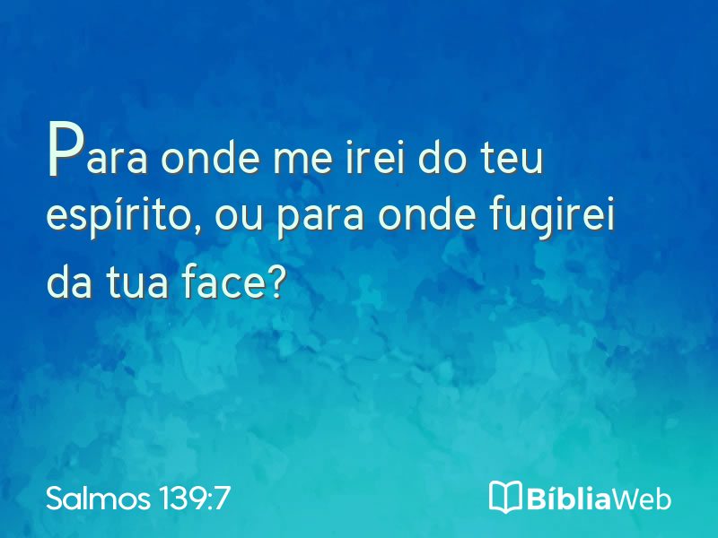 Salmos 139:7 em imagem para compartilhar