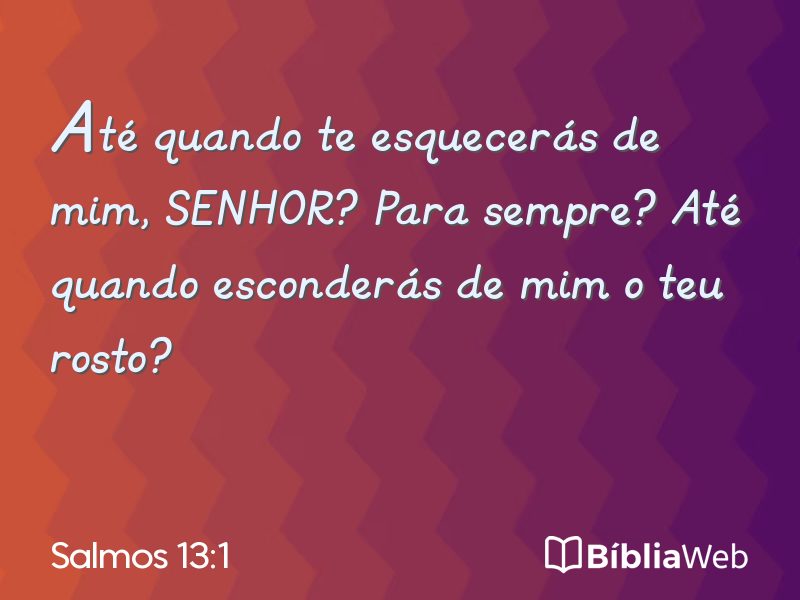 Salmos 13:1 em imagem para compartilhar