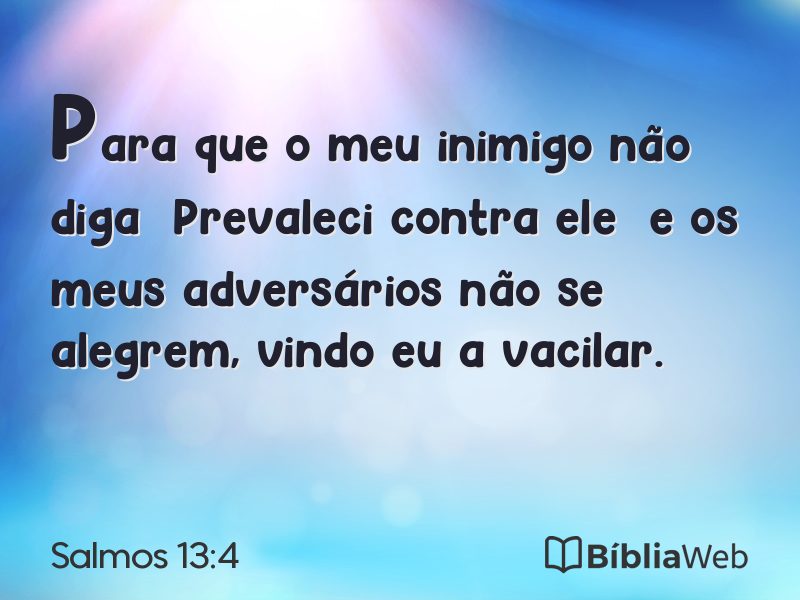 Salmos 13:4 em imagem para compartilhar