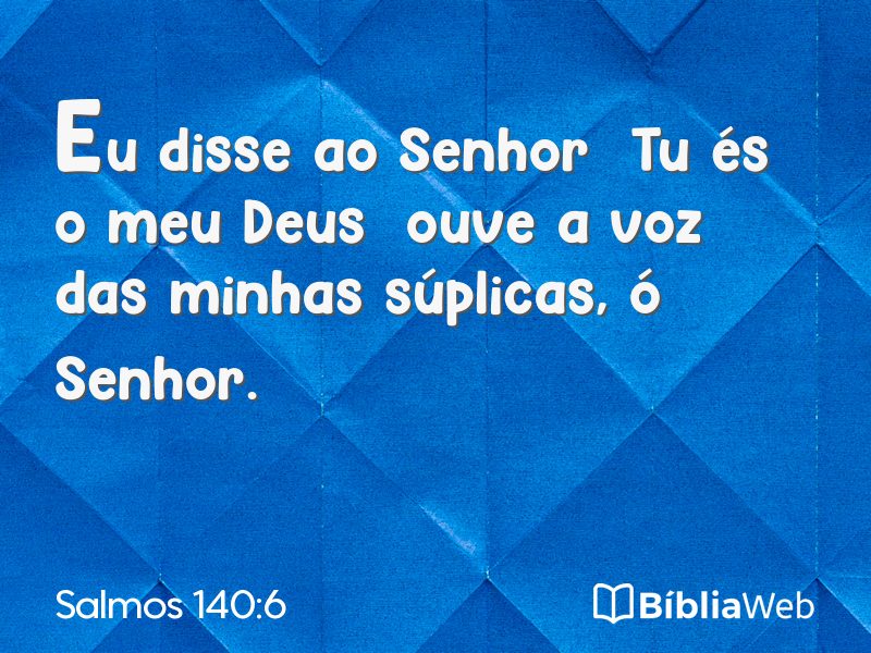 Salmos 140:6 em imagem para compartilhar