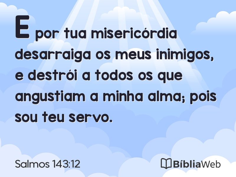 Salmos 143:12 em imagem para compartilhar