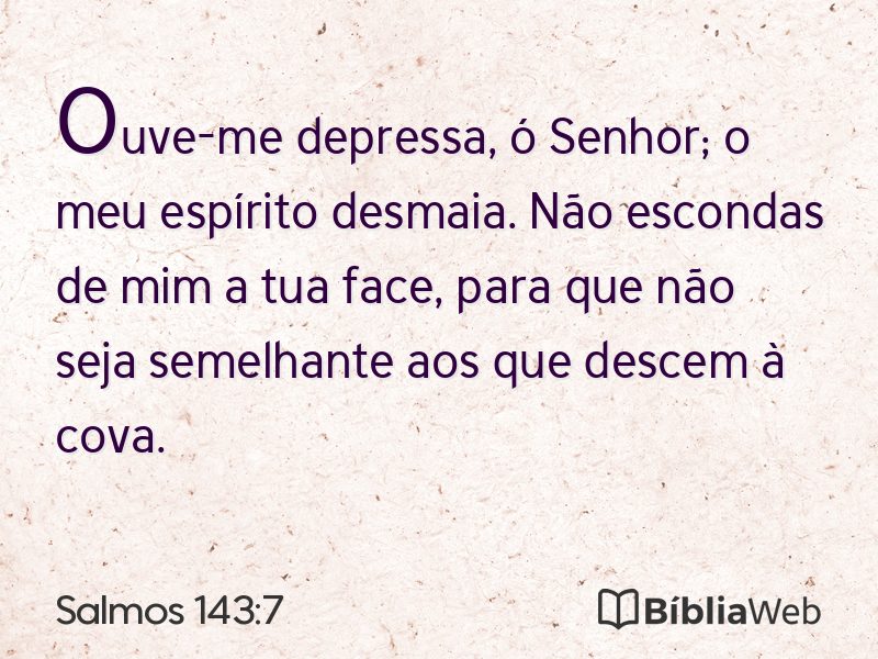 Salmos 143:7 em imagem para compartilhar