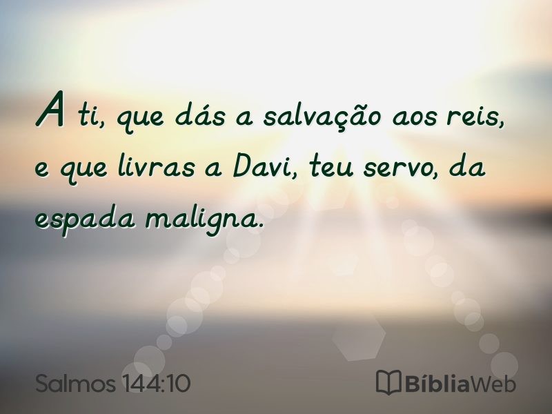 Salmos 144:10 em imagem para compartilhar