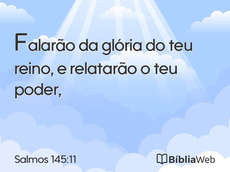 Salmos 145:11 em imagem para compartilhar