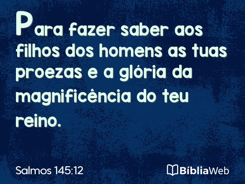 Salmos 145:12 em imagem para compartilhar