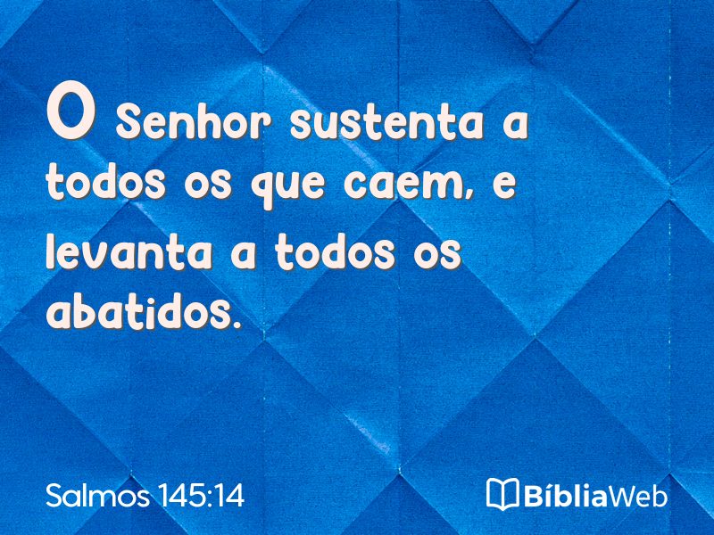 Salmos 145:14 em imagem para compartilhar