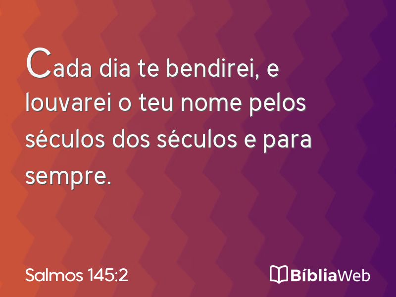 Salmos 145:2 em imagem para compartilhar