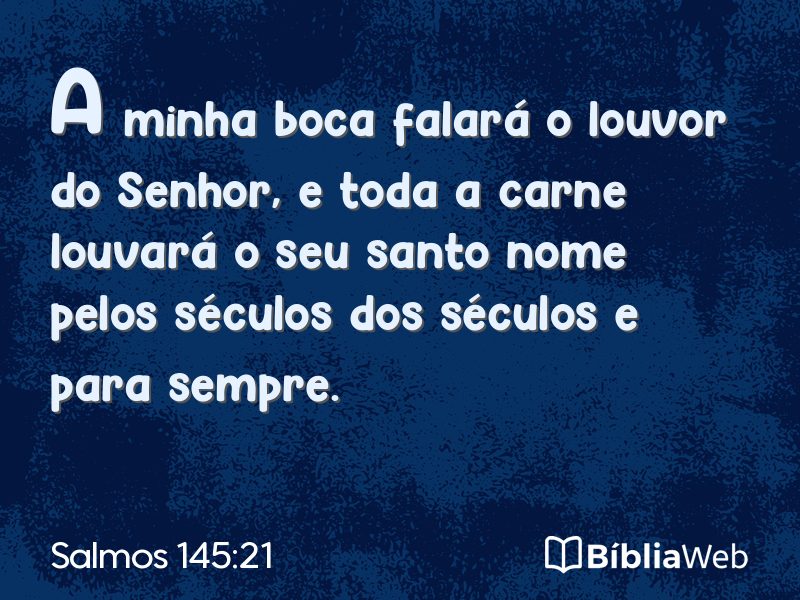 Salmos 145:21 em imagem para compartilhar