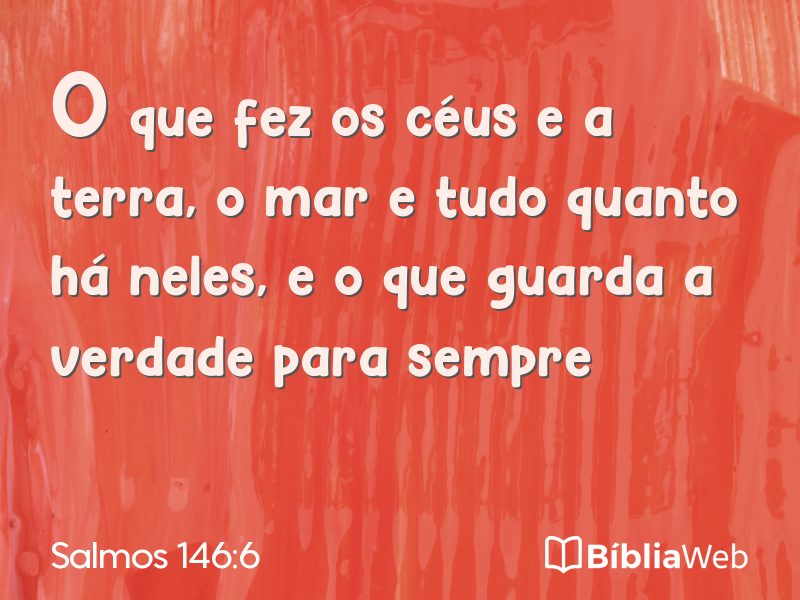 Salmos 146:6 em imagem para compartilhar