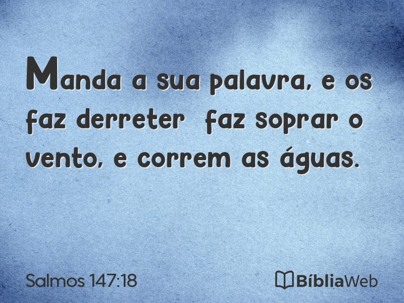 Salmos 147:18 em imagem para compartilhar
