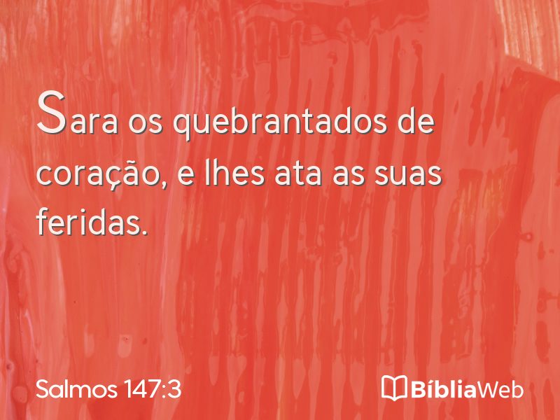 Salmos 147:3 em imagem para compartilhar