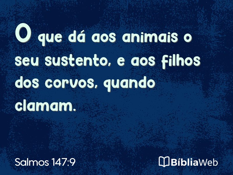 Salmos 147:9 em imagem para compartilhar