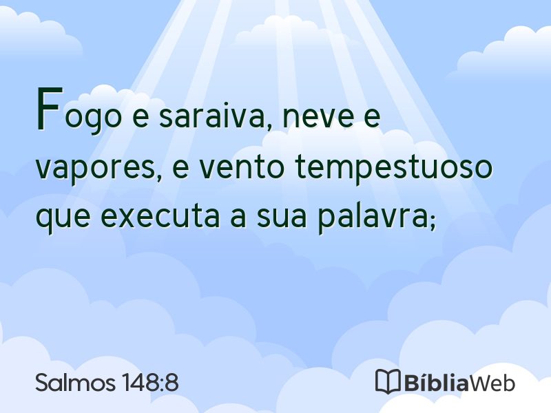 Salmos 148:8 em imagem para compartilhar