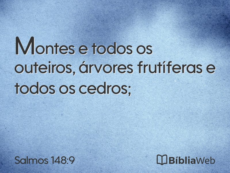 Salmos 148:9 em imagem para compartilhar