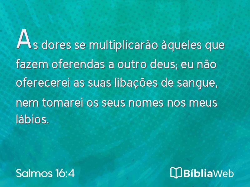Salmos 16:4 em imagem para compartilhar