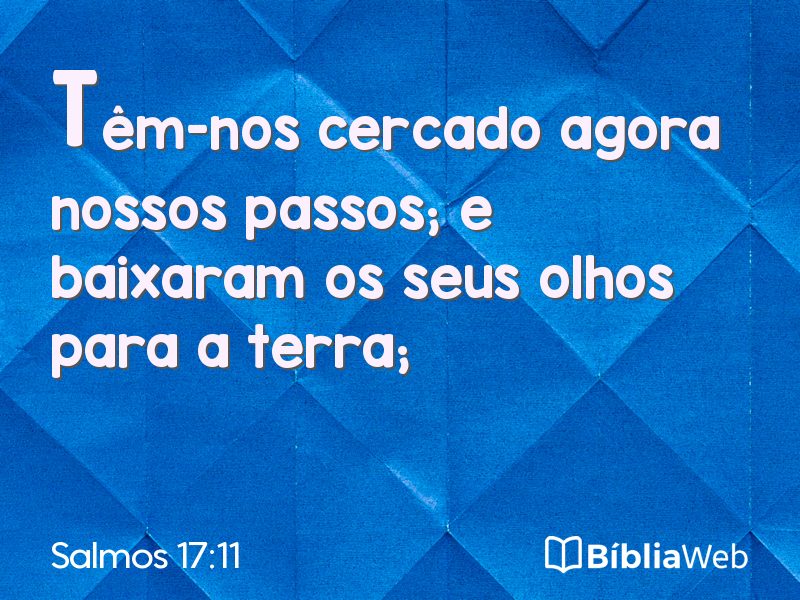 Salmos 17:11 em imagem para compartilhar