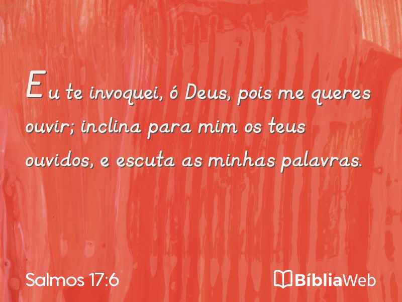 Salmos 17:6 em imagem para compartilhar